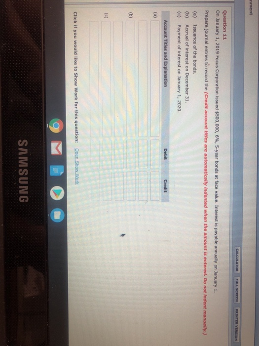  inment CALCULATOR FULL SCREEN PRINTER VERSION Question 11 On January 1,