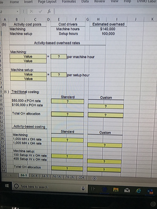 overhead using traditional costing and ABC | 2 Saddle Inc. has two