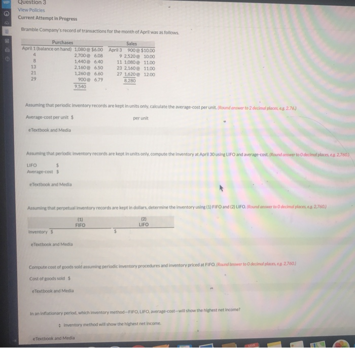  Question 3 View Policies Current Attempt in Progress Bramble Company's record
