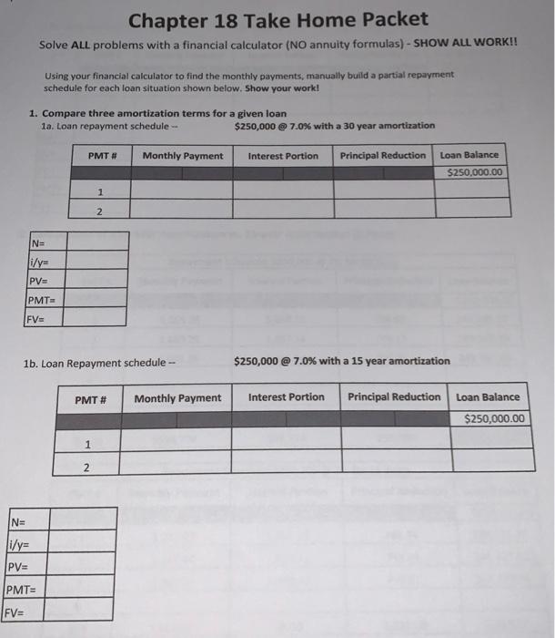  Chapter 18 Take Home Packet Solve ALL problems with a financial