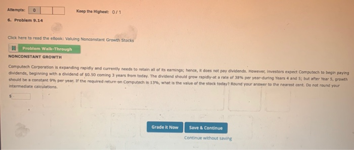  Attempts: 0 Keep the Highest: 0/1 6. Problem 9.14 Click here