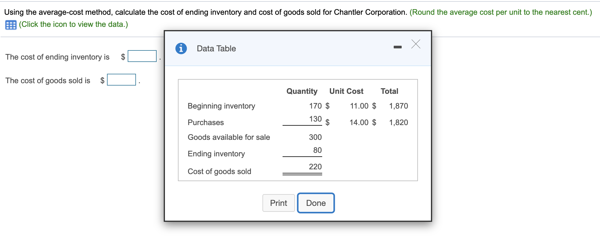 Using the average-cost method, calculate the cost of ending inventory and