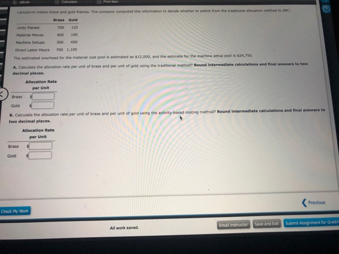 Lampierre makes brass and gold frames. The company computed this information to