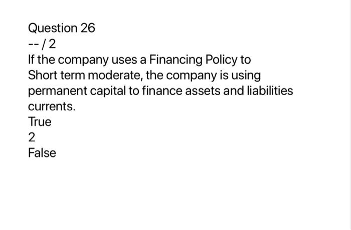 false Question 27 --/2 All of the following are strategies to minimize