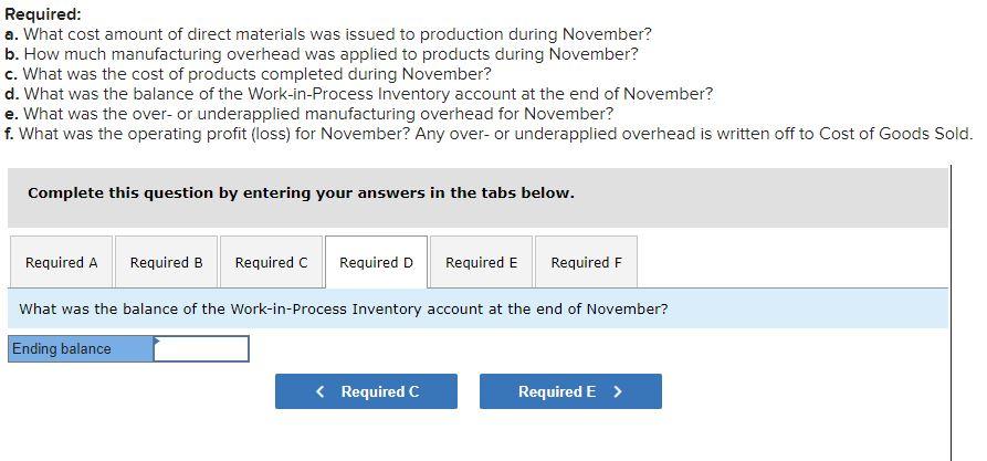 Work-In-Process Inventory BB (11/1) 61,000 Labor 60,000 Manufacturing Overhead Control Finished Goods