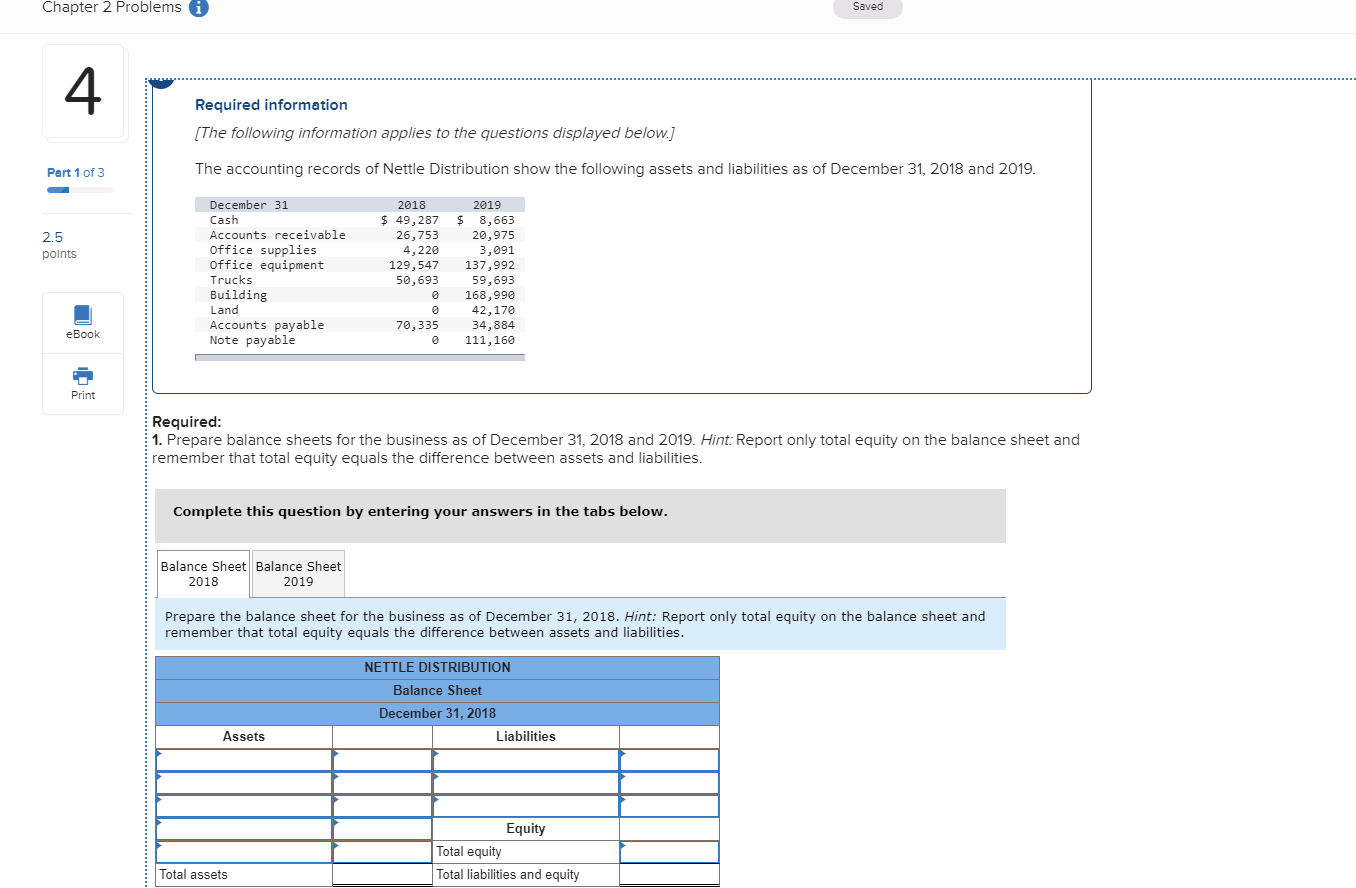  Chapter 2 Problems i Saved Required information [The following information applies