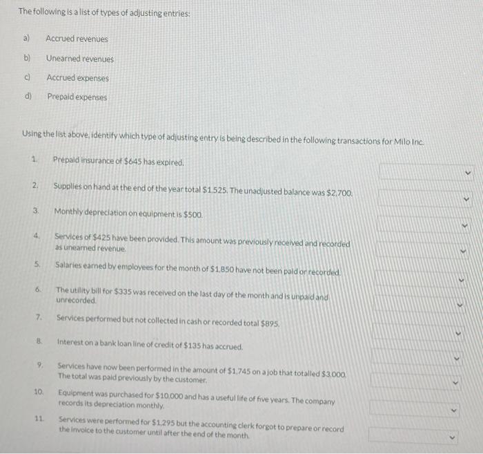  Using the list above, identify which type of adjusting entry is