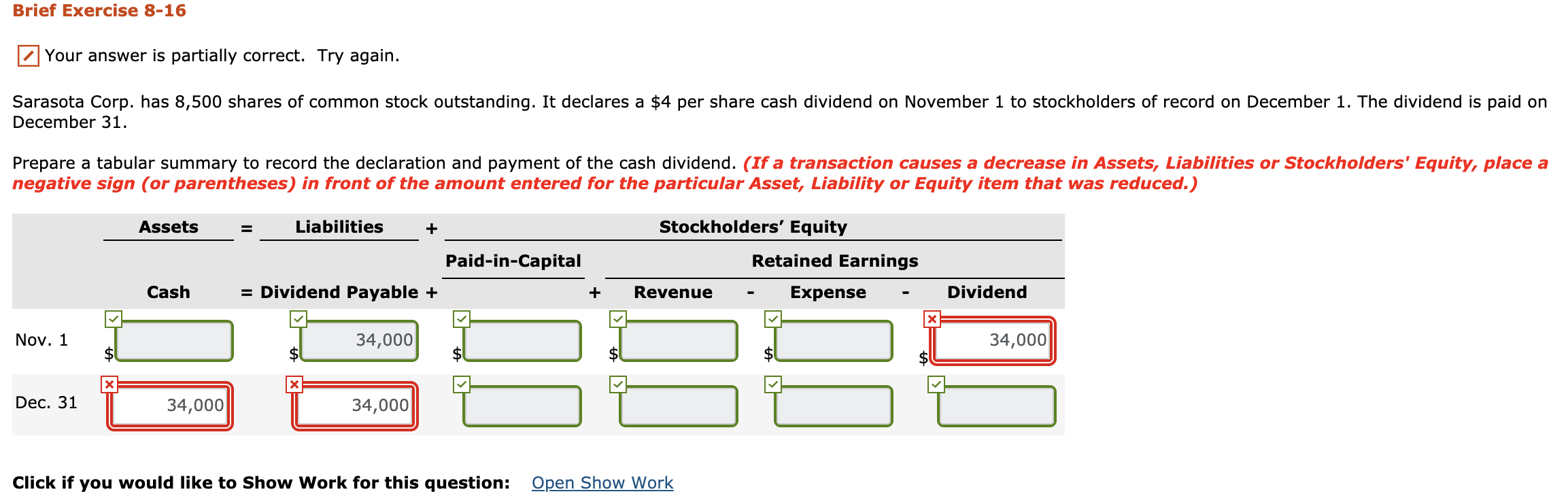  Brief Exercise 8-16 Your answer is partially correct. Try again. Sarasota
