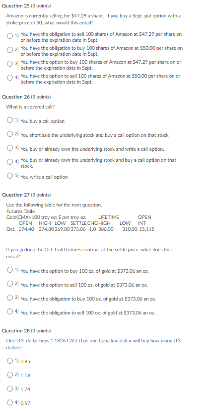  Question 25 (3 points) Amazon is currently selling for $47.29 a