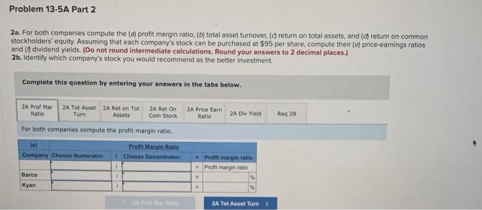 information applies to the questions displayed below.) Summary information from the financial