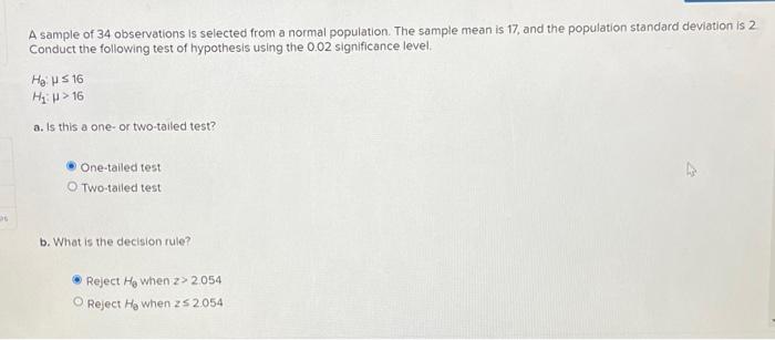  A sample of 34 observations is selected from a normal population.