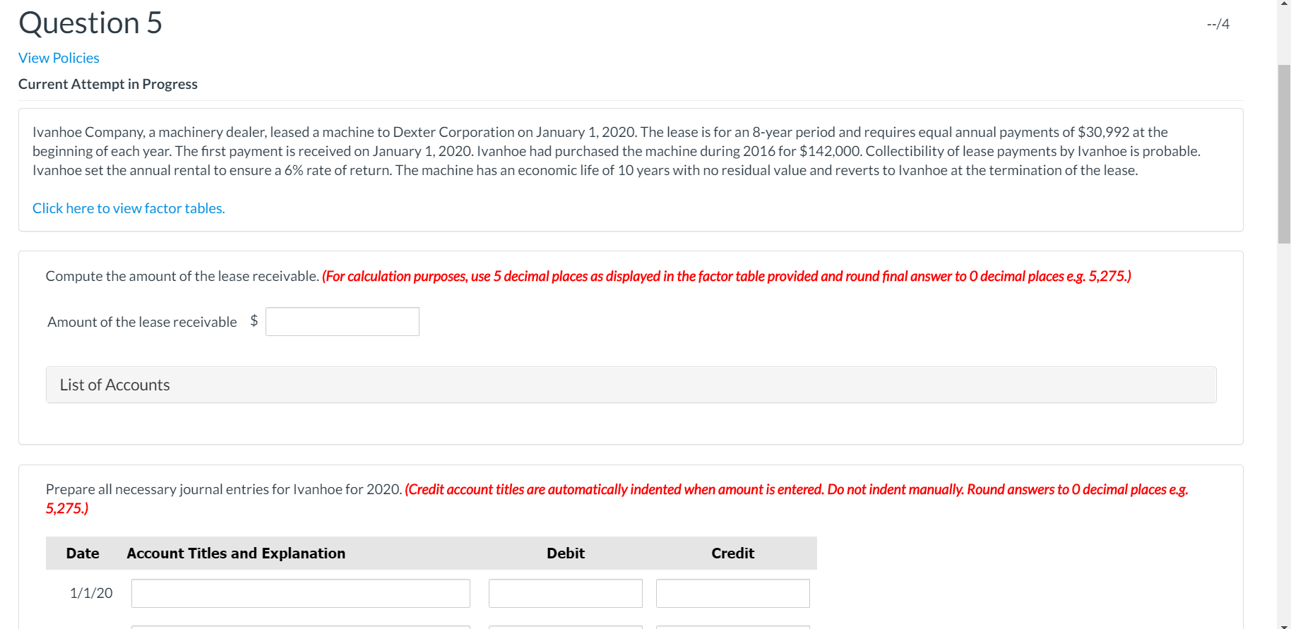  Question 5 --/4 View Policies Current Attempt in Progress Ivanhoe Company,