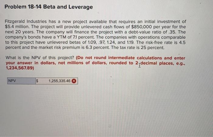  Problem 18-14 Beta and Leverage Fitzgerald Industries has a new project