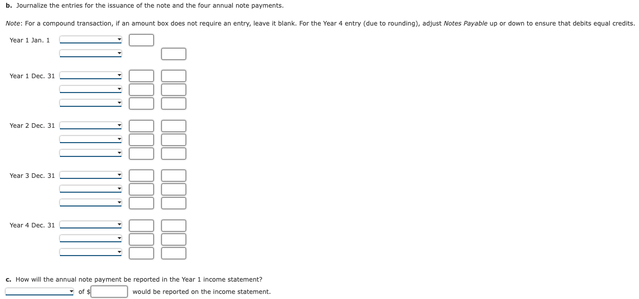 the one presented in Exhibit 4. b. Journalize the entries for the