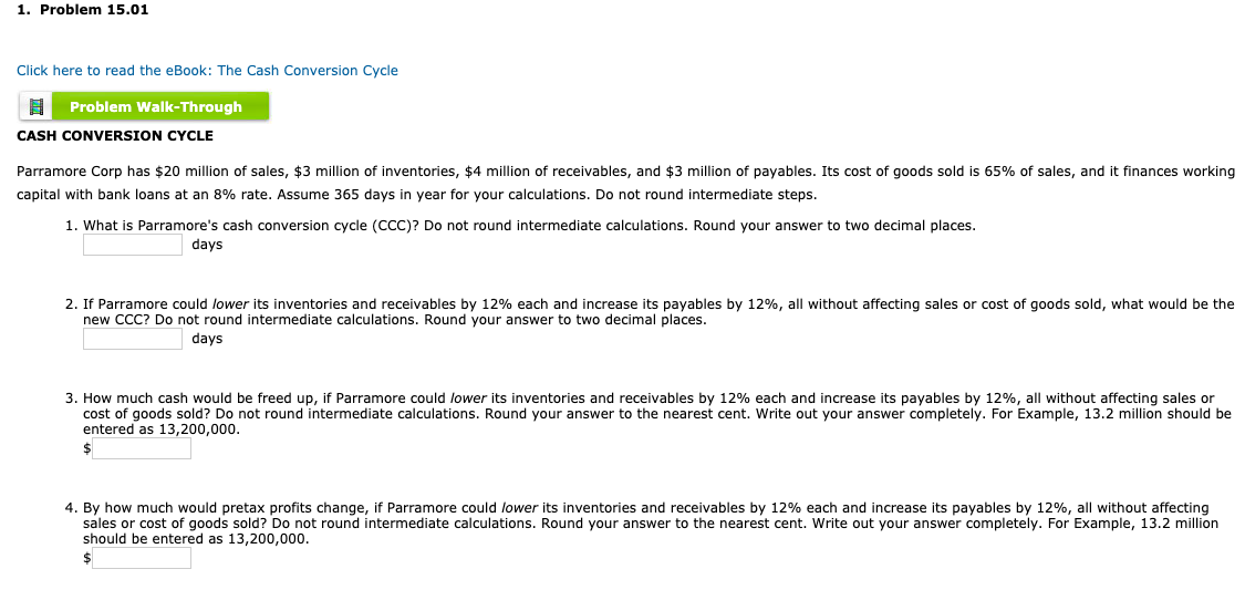1. Problem 15.01 Click here to read the eBook: The Cash