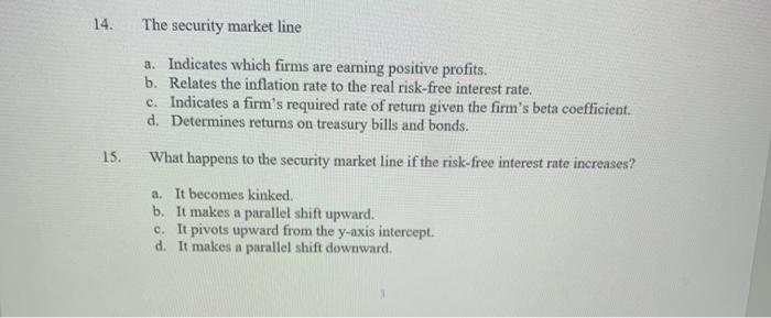  Really need some help on these two. 14. The security market