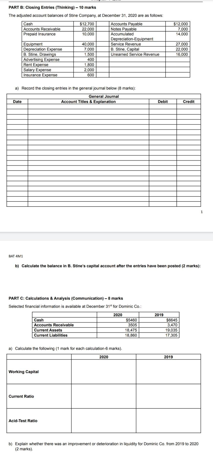 PART B: Closing Entries (Thinking) - 10 marks The adjusted account