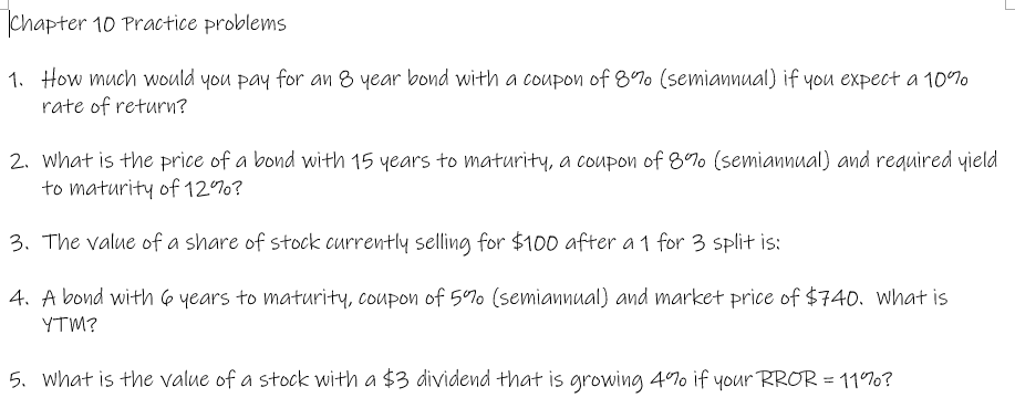  Ichapter 10 Practice problems 1. How much would you pay for