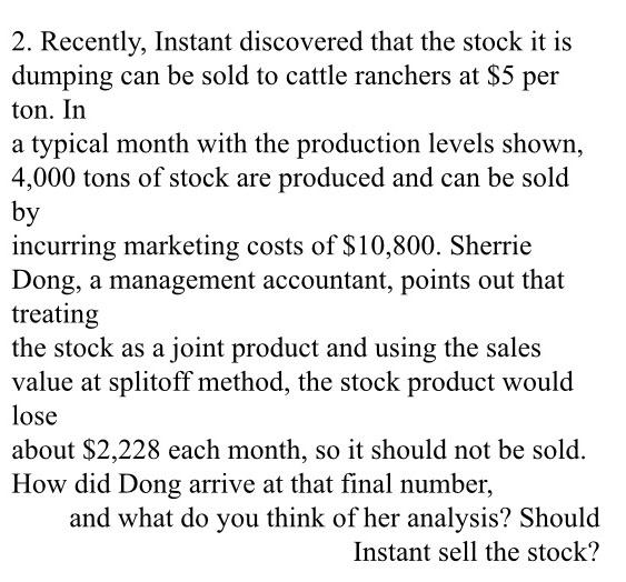 reported for the production and sales of beef- flavored and shrimp- flavored