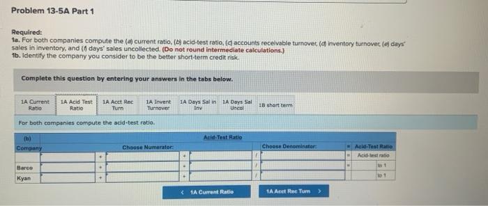 financial statements of two companies competing in the same industry follows. Barco