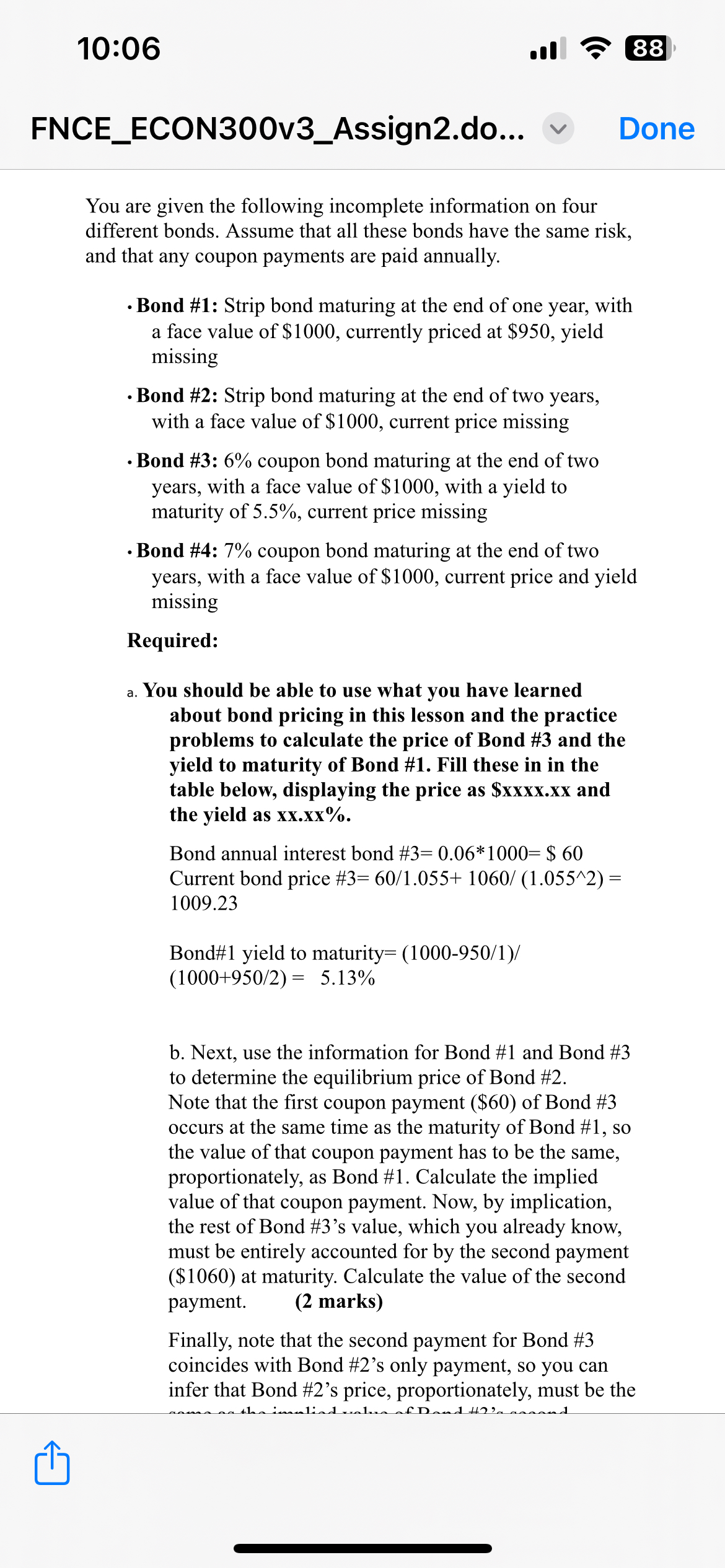  10:06 .11 88 FNCE_ECON300v3_Assign2.do... You are given the following incomplete information