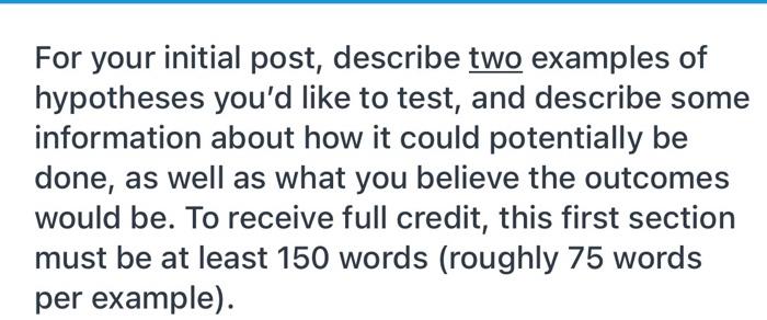 like to test in the real world. Imagine you were given unlimited
