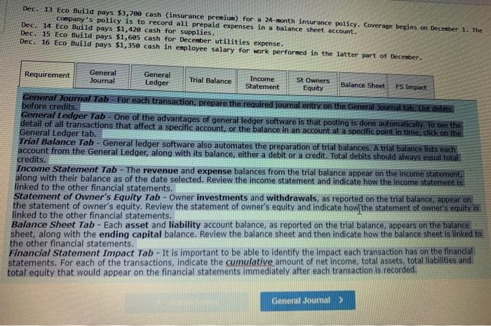 Company in your text. Prepare journal entries for each transaction and identify