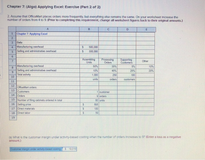 5 Selling and administrative overhead 6 $500,000 $300,000 7 8 Manufacturing overhead