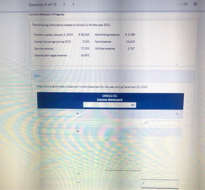 Question 9 of 10 - / 20 lli Current Attempt in