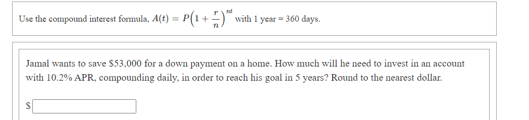  Use the compound interest formula, A(t) = P(1+.)". with 1 year