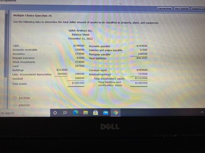  Assignment CALCULATOR FILL SCREEN PRINTERVE Multiple Choice Question 76 Use the