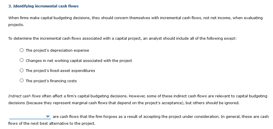 Drop-down options: Opportunity costs, Cannibalization, or Sunk costs 3. Identifying incremental