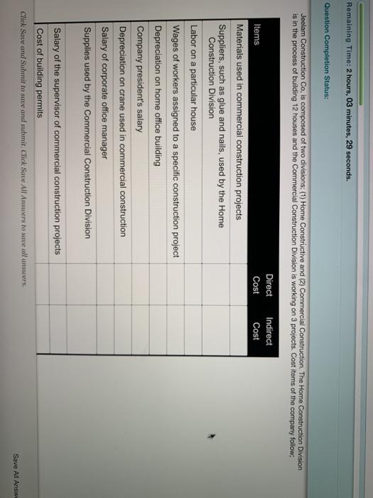  Remaining Time: 2 hours, 03 minutes, 29 seconds. Question Completion Status:
