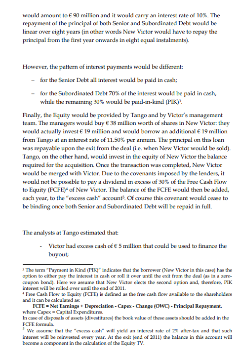 company Victor "as is" (Scenario 1). you should project the Income Statement