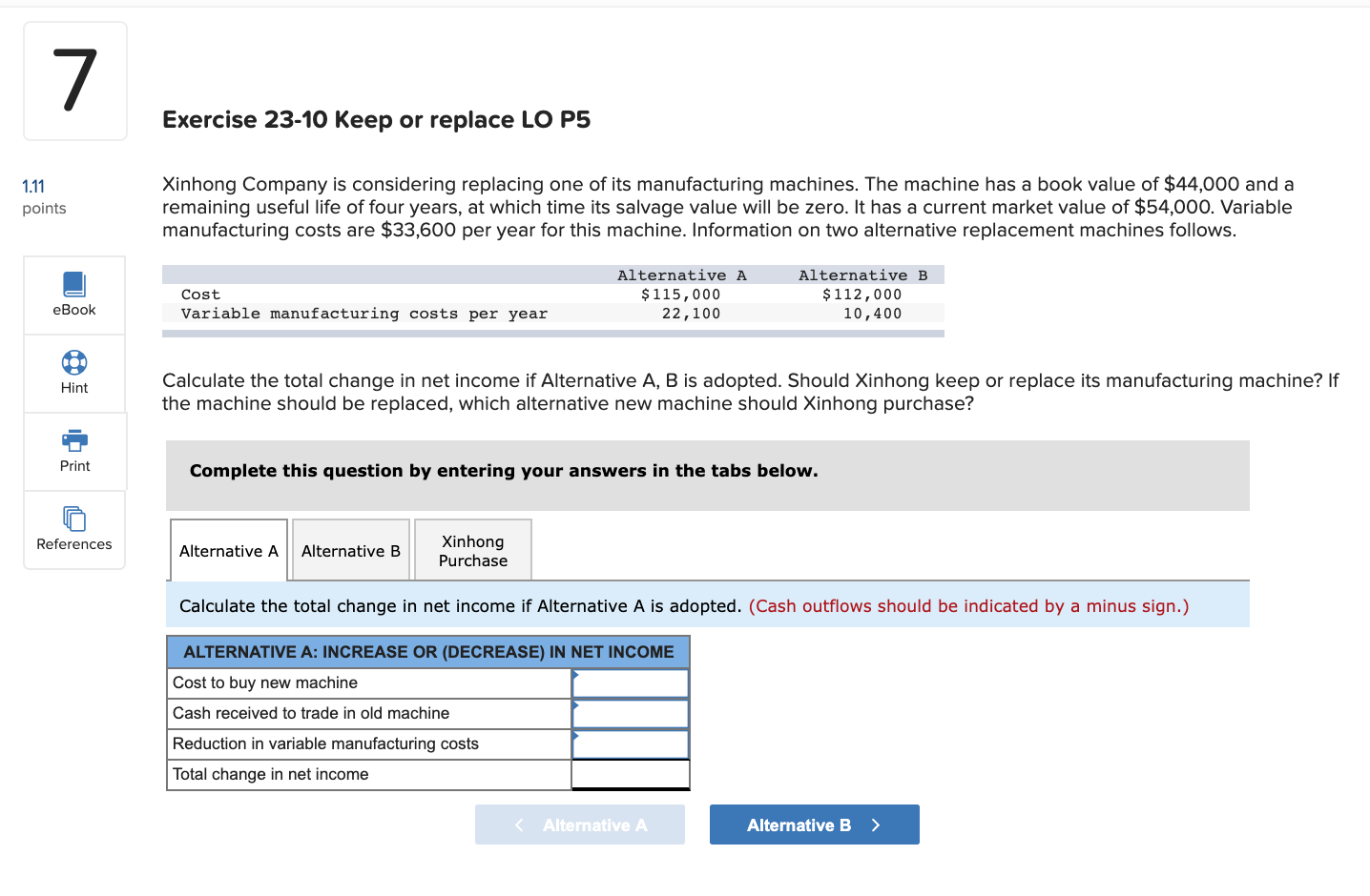 7 Exercise 23-10 Keep or replace LO P5 1.11 points Xinhong