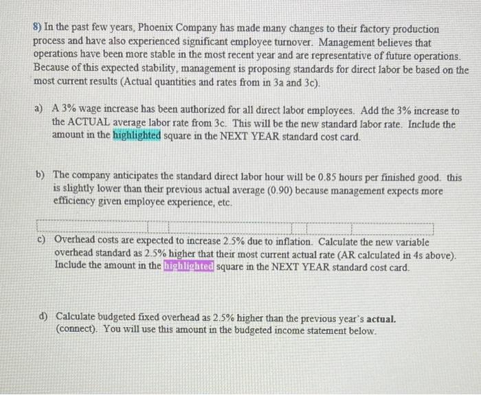  i need 8 a-d! everythjng needed is attached. 8) In the