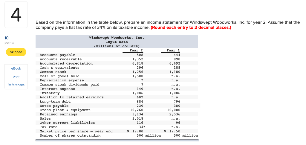 4 Based on the information in the table below, prepare an