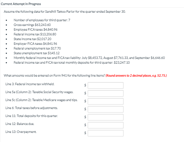  Current Attempt in Progress Assume the following data for Sandhill Tattoo