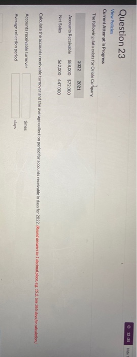  12:25 Hide 1 Question 23 View Policies Current Attempt in Progress