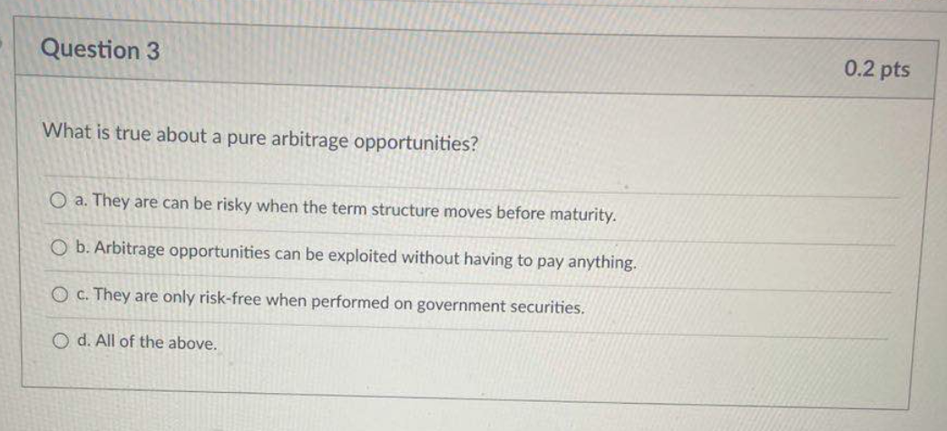 sell it back right away. In which situation would you lose money:
