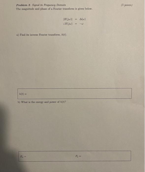  i need a, b, c, d for problem 2 (5 points)