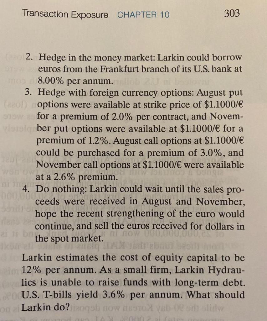 asked in this question. 16. Larkin Hydraulics. On May 1, Larkin Hydraulics,