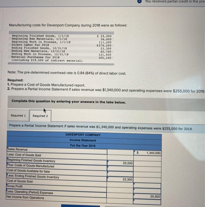  help asap required 1 & 2 You received partial credit in