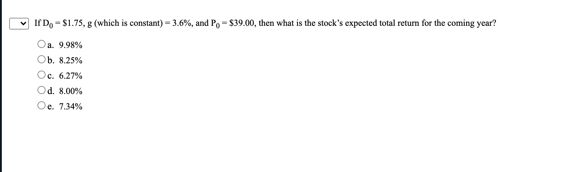  If Do = $1.75, g (which is constant) = 3.6%, and