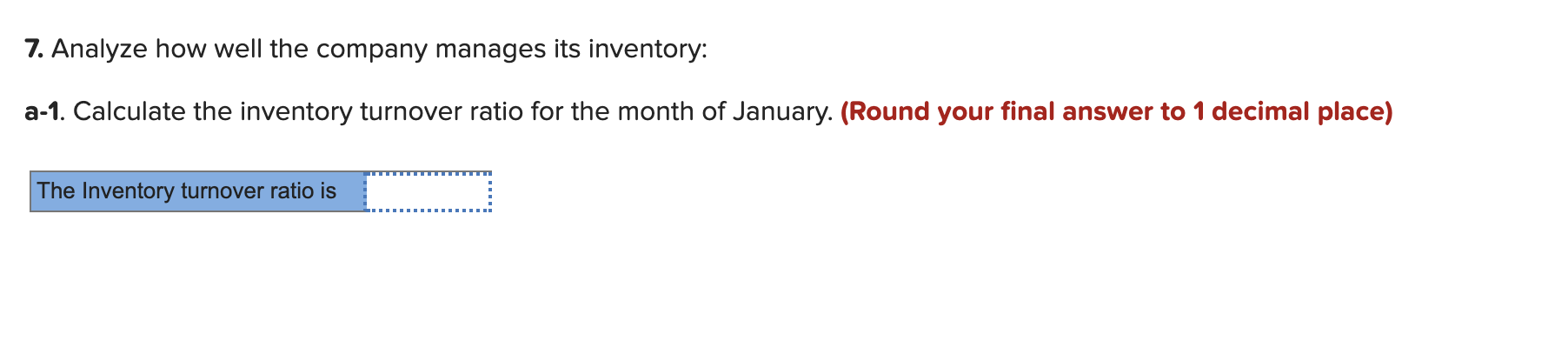 $38,000 beginning balance of inventory consists of 380 units, each costing $100.