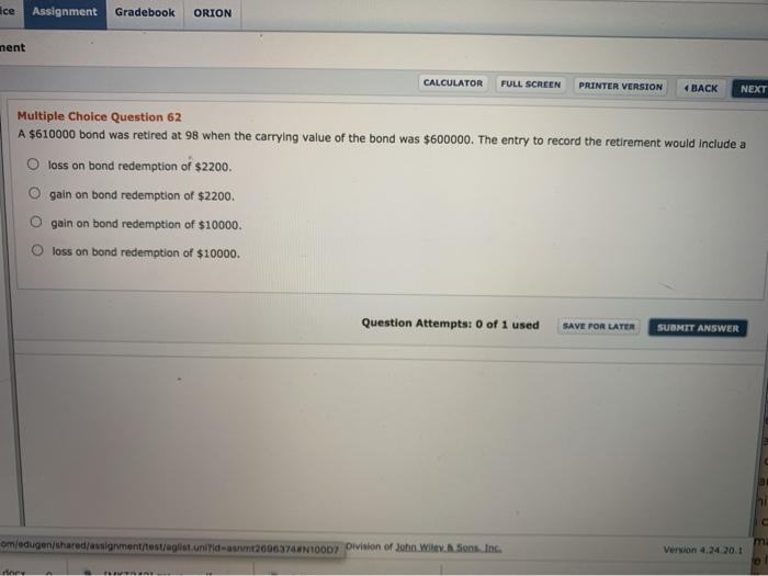  ice Assignment Gradebook ORION nent CALCULATOR FULL SCREEN PRINTER VERSION BACK