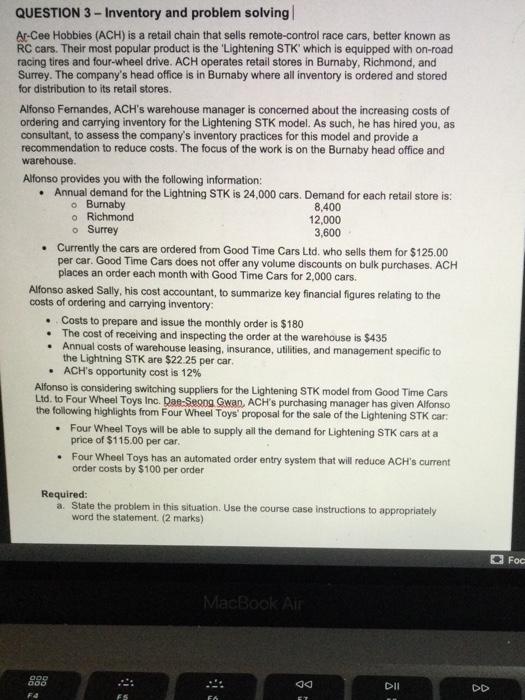  QUESTION 3 - Inventory and problem solving Ar-Cee Hobbies (ACH) is