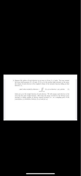  4. Suppose the surface of each detector in an array is
