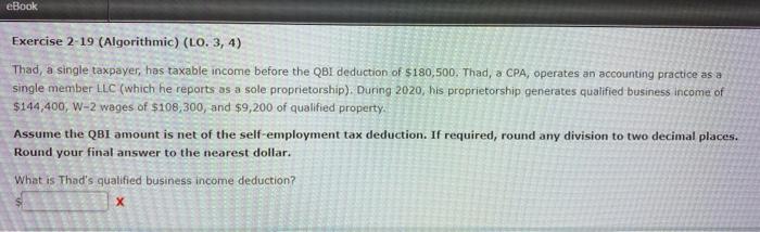  eBook Exercise 2-19 (Algorithmic) (LO. 3, 4) Thad, a single taxpayer,
