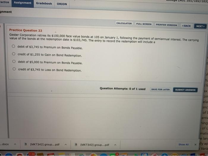  -actice Assignment Gradebook 102/103 ORION gnment CALCULATOR FULL SCREEN PRINTER VERSION
